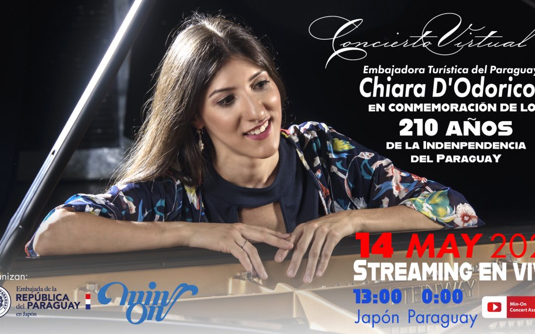 Concierto Virtual de Chiara D’Odorico Celebración de los 210º Años de la Independencia del Paraguay