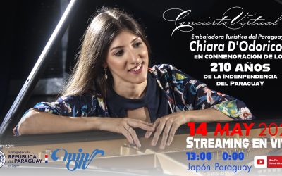 Chiara D’Odorico Virtual Concert in the Celebration of the 210th Anniversary of the Independence of Paraguay